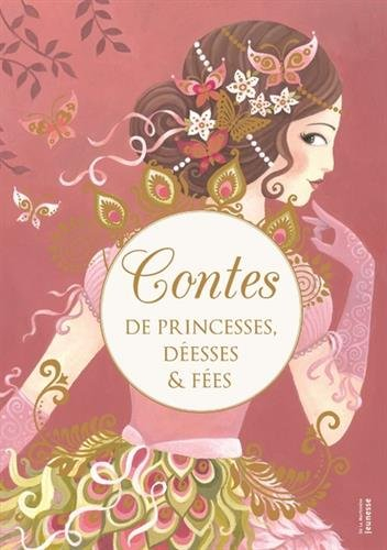 Contes de princesses, déesses & fées