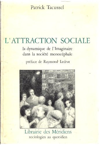 L'Attraction sociale