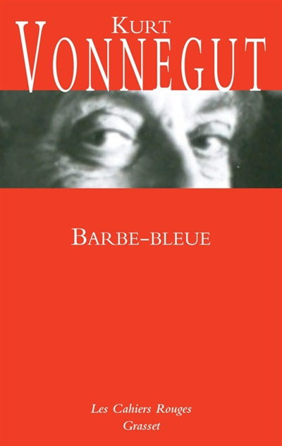 Barbe-Bleue ou La vie et les oeuvres de Rabo Karabekian (1916-1988)