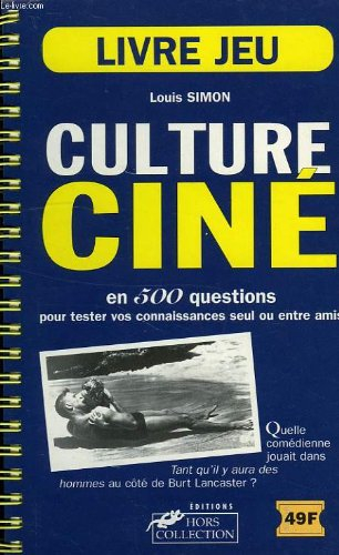 Culture ciné : 500 questions pour tester vos connaissances, seul ou entre amis