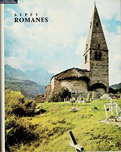 alpes romanes - editions zodiaque