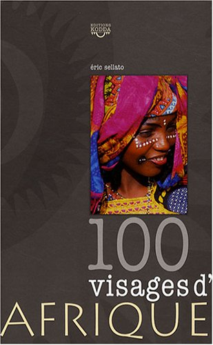 100 visages d'Afrique