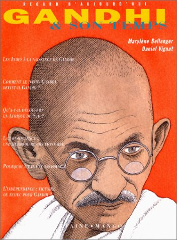 Gandhi et son temps