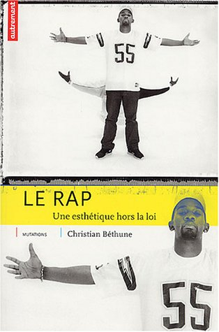 Le rap : une esthétique hors-la-loi