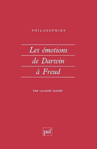 Les Emotions de Darwin à Freud