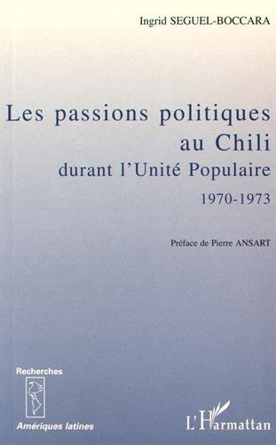 Les passions politiques au Chili durant l'Unité populaire, 1970-1973