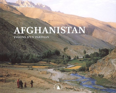 Afghanistan : visions d'un partisan