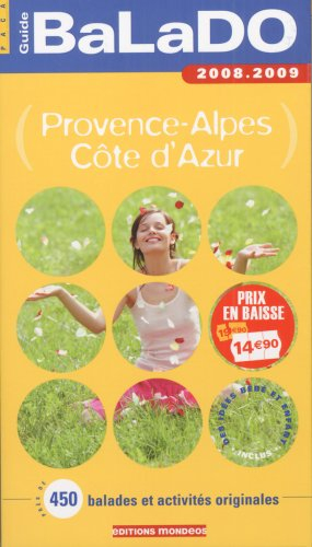 Provence-Alpes-Côte d'Azur : près de 450 balades et activités originales