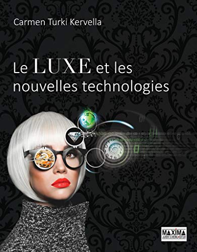 Le luxe et les nouvelles technologies
