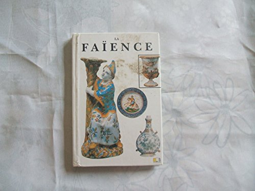 faience (la)