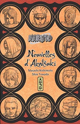 Naruto. Vol. 11. Nouvelles d'Akatsuki : éclosion des fleurs du mal