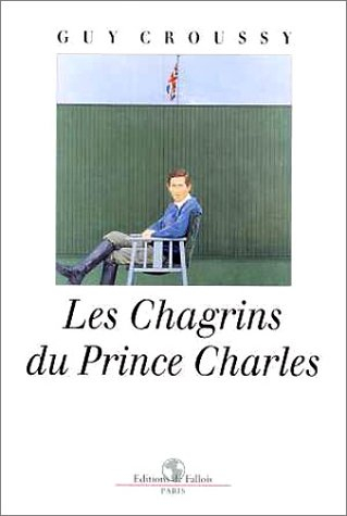 Les chagrins du prince Charles