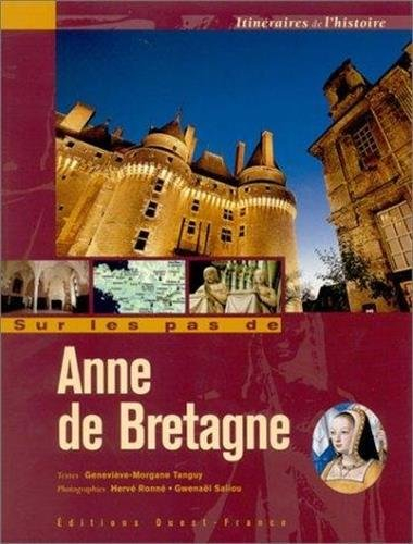Sur les pas de Anne de Bretagne