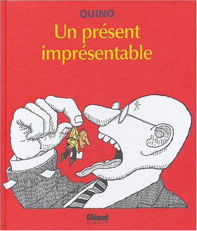 Un présent imprésentable