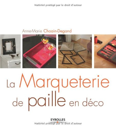 La marqueterie de paille en déco