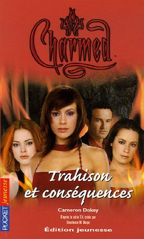 Charmed. Vol. 21. Trahison et conséquences