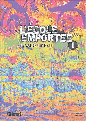 L'école emportée. Vol. 1