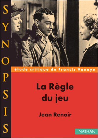 "la règle du jeu" de jean renoir, étude critique