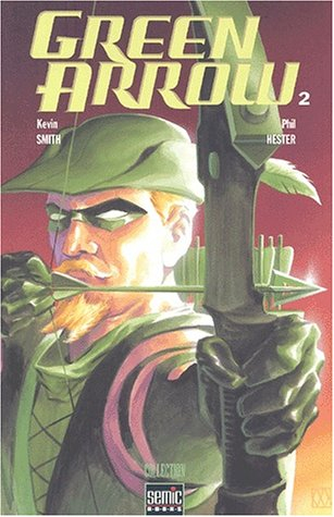 Green Arrow. Carquois. Vol. 2