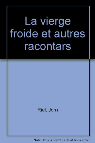La vierge froide : et autres racontars