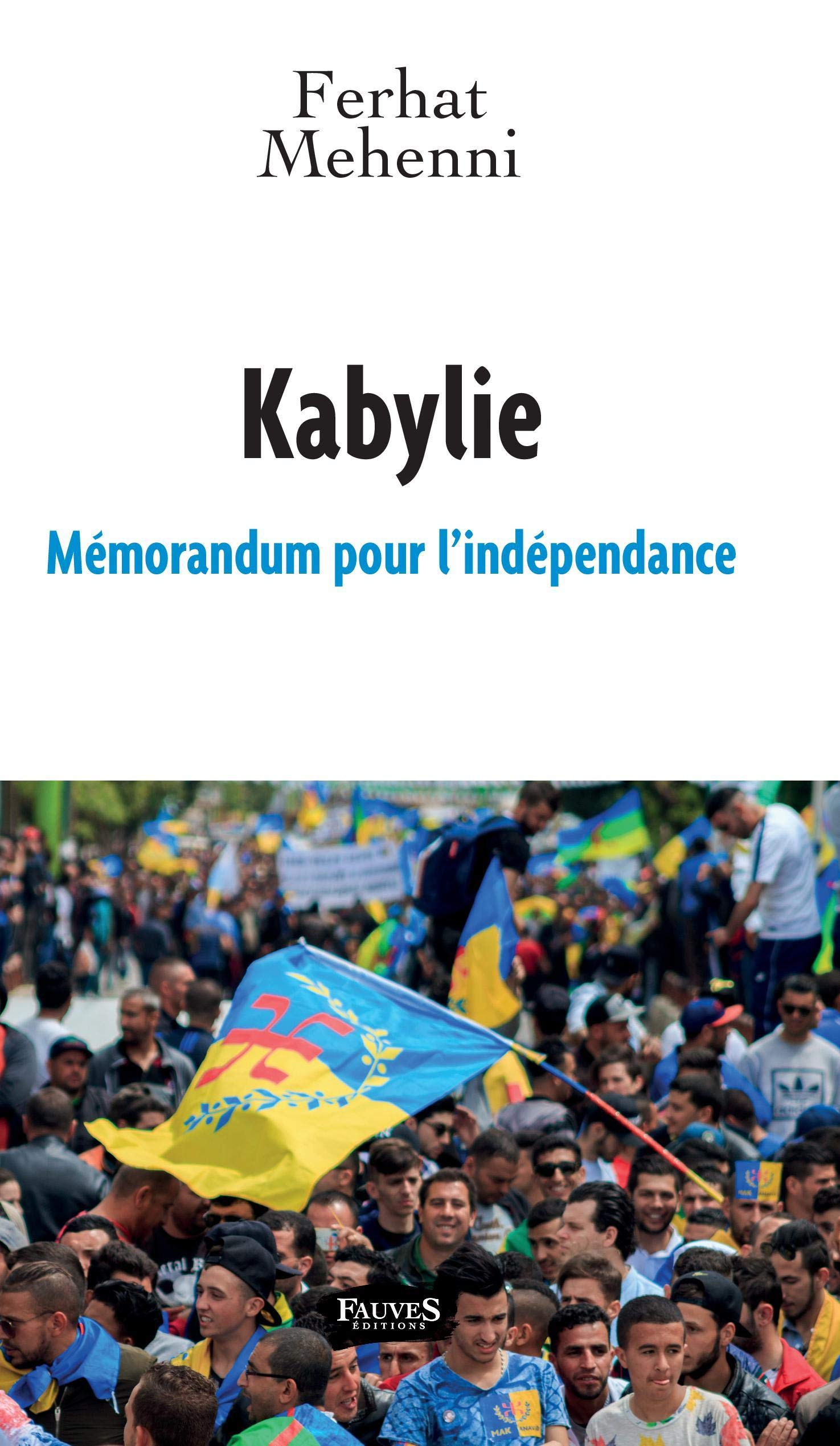 Kabylie : mémorandum pour l'indépendance