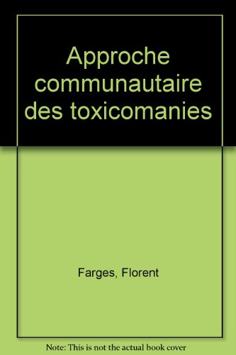 Approche communautaire des toxicomanies