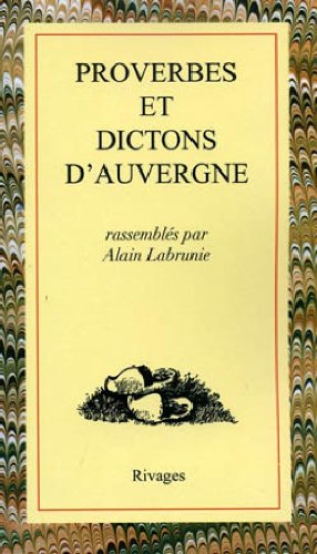Proverbes et dictons d'Auvergne