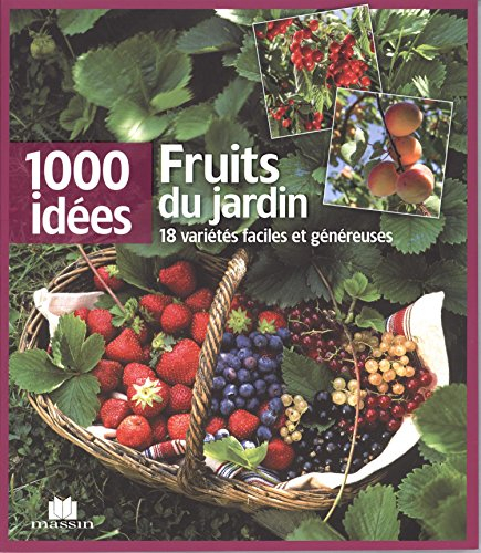 Fruits du jardin : 18 variétés faciles et généreuses