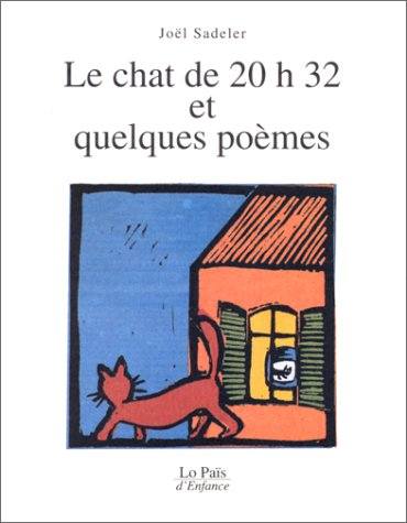 Le chat de 20 h 32 et quelques poèmes