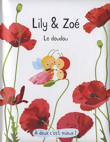 Lily & Zoé. Le doudou
