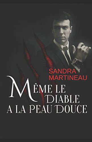 Même le diable a la peau douce