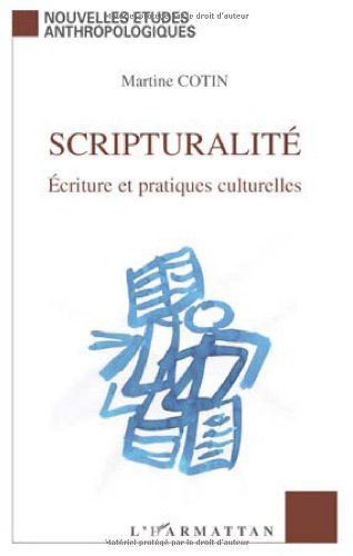 Scripturalité : écriture et pratiques culturelles