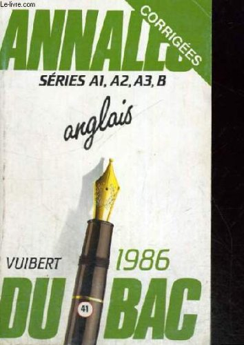 annales serie a1,a2,a3,b - anglais - 1986
