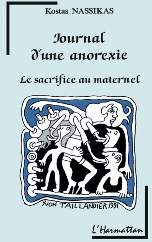 Journal d'une anorexie : le sacrifice au maternel