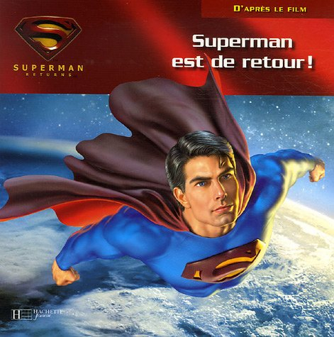 Superman est de retour !