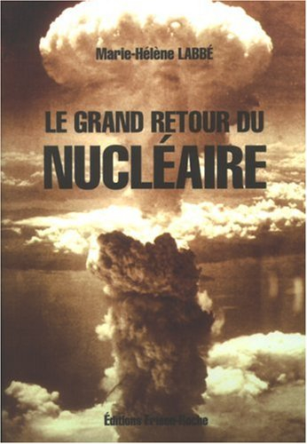 Le grand retour du nucléaire