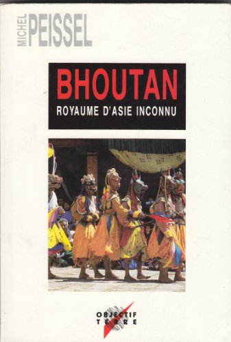 Bhoutan : royaume d'Asie inconnu