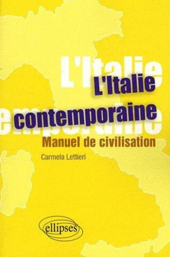 L'Italie contemporaine : manuel de civilisation