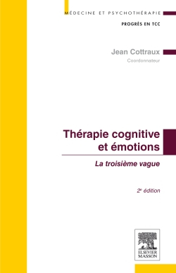 Thérapie cognitive et émotions: La troisième vague