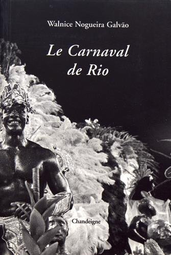 Le carnaval de Rio : trois regards sur une fête brésilienne