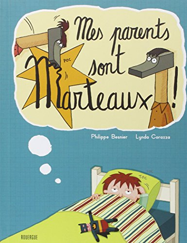 Mes parents sont marteaux