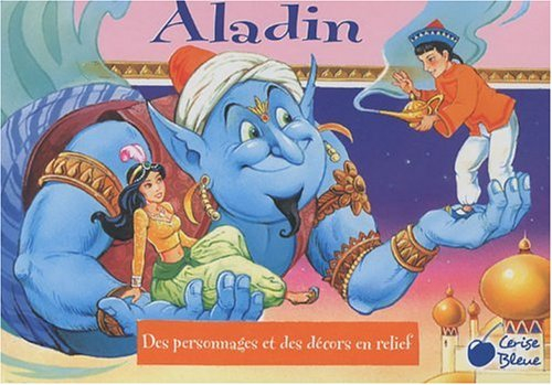 Aladin : des personnages et des décors en relief