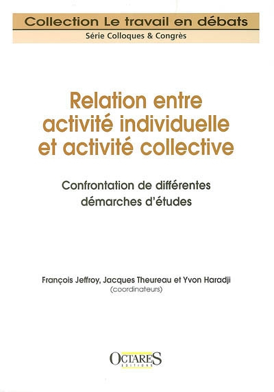 Relation entre activité individuelle et activité collective : confrontation de différentes démarches