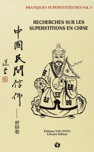 recherches sur les superstitions en chine t3