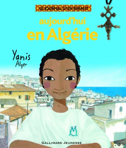 Aujourd'hui en Algérie : Yanis, Alger