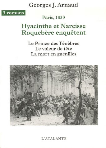 Hyacinthe et Narcisse Roquebère enquêtent : Paris, 1830. Vol. 2