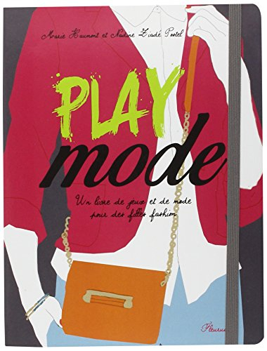 Play mode : un livre de jeux et de mode pour des filles fashion
