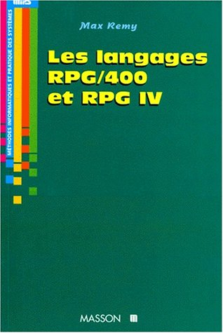 Les langages RPG 400 et RPG IV (report program generator)