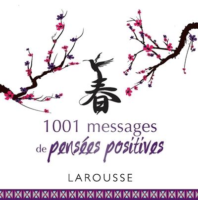 1.001 messages de pensées positives