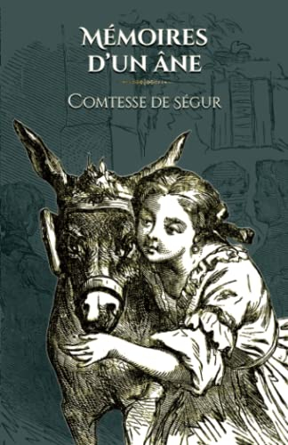 Mémoires d'un âne: - Edition illustrée par 57 gravures